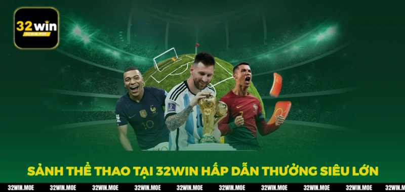 32WIN.COM 🎖️ Trang Chủ Đăng Nhập Nhà Cái 32WIN +322k Uy Tín 2025 14 Sảnh thể thao tại 32win hấp dẫn, thưởng siêu lớn